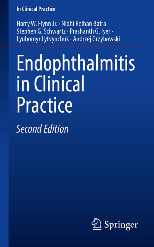 In Clinical Practice- Endophthalmitis in Clinical Practice