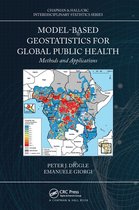 Chapman & Hall/CRC Interdisciplinary Statistics- Model-based Geostatistics for Global Public Health