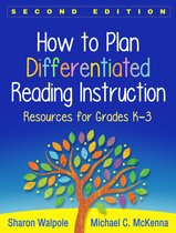 Solving Problems in the Teaching of Literacy- How to Plan Differentiated Reading Instruction, Second Edition