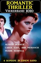 Romantic Thriller Viererband 1010