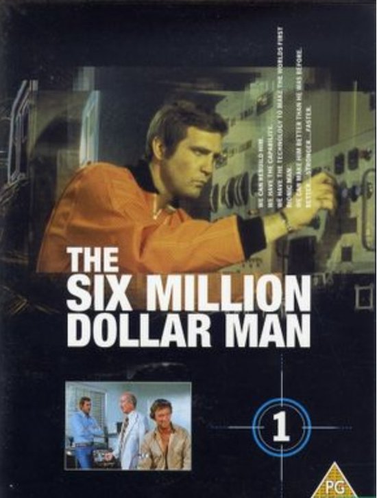 The Six million dollar man