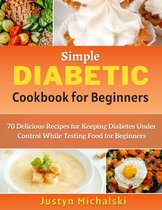 Simple Diabetic Cookbook for Beginners