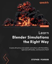 The Complete Guide to Blender Simulations