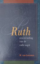 Ruth - een eersteling van de volle oogst