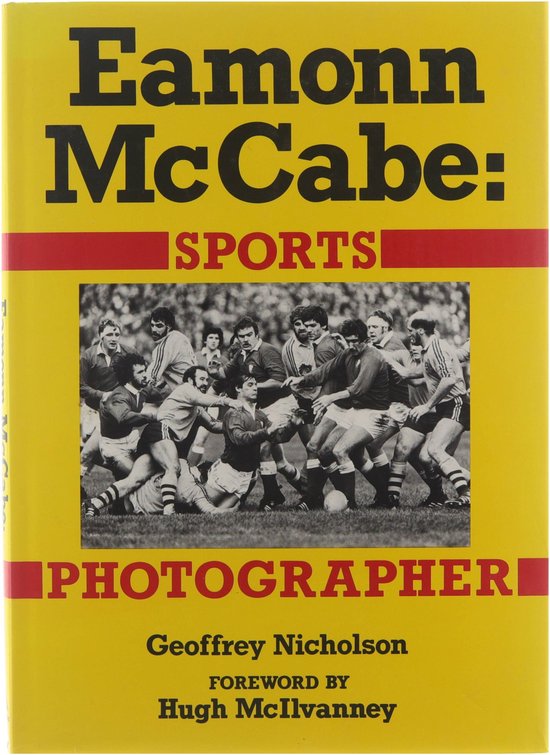 Eamonn McCabe Sports photographer, Nicholson Geoffrey 9780906053393