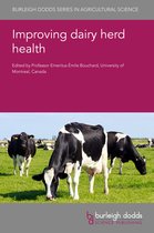 Burleigh Dodds Series in Agricultural Science- Improving Dairy Herd Health