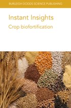 Burleigh Dodds Science: Instant Insights- Instant Insights: Crop Biofortification