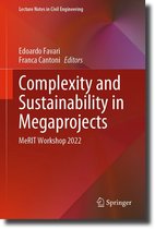Lecture Notes in Civil Engineering 342 - Complexity and Sustainability in Megaprojects