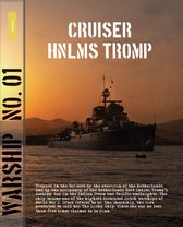 Warship 1 - Cruiser HNLMS Tromp