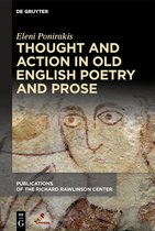 Publications of the Richard Rawlinson Center- Thought and Action in Old English Poetry and Prose