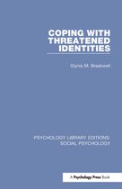 Psychology Library Editions: Social Psychology- Coping with Threatened Identities