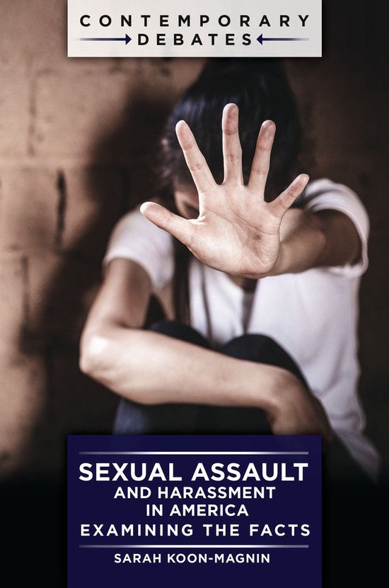 Contemporary Debates- Sexual Assault and Harassment in Ameri ... - cover