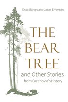 New York State Series-The Bear Tree and Other Stories from Cazenovia's History