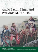 Elite 253 - Anglo-Saxon Kings and Warlords AD 400–1070