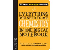 Omslag van Everything You Need to Ace Chemistry in One Big Fat Notebook