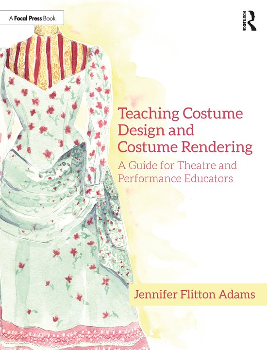 Teaching Costume Design and Costume Rendering - cover