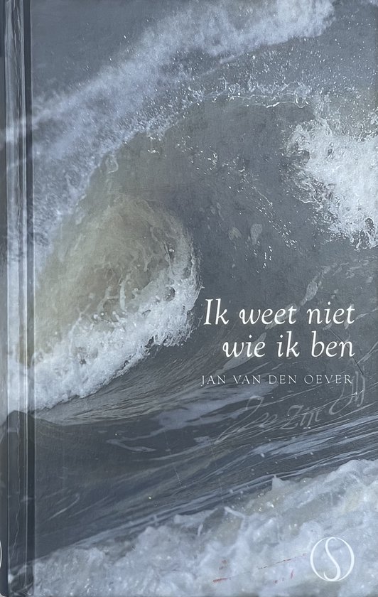 Cover van het boek 'Ik weet niet wie ik ben' van Jan van den Oever