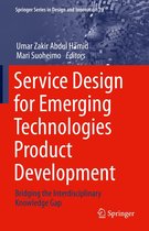 Springer Series in Design and Innovation 29 - Service Design for Emerging Technologies Product Development