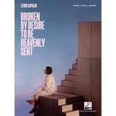 Lewis Capaldi - Broken by Desire to Be Heavenly Sent: Piano/Vocal/Guitar Songbook