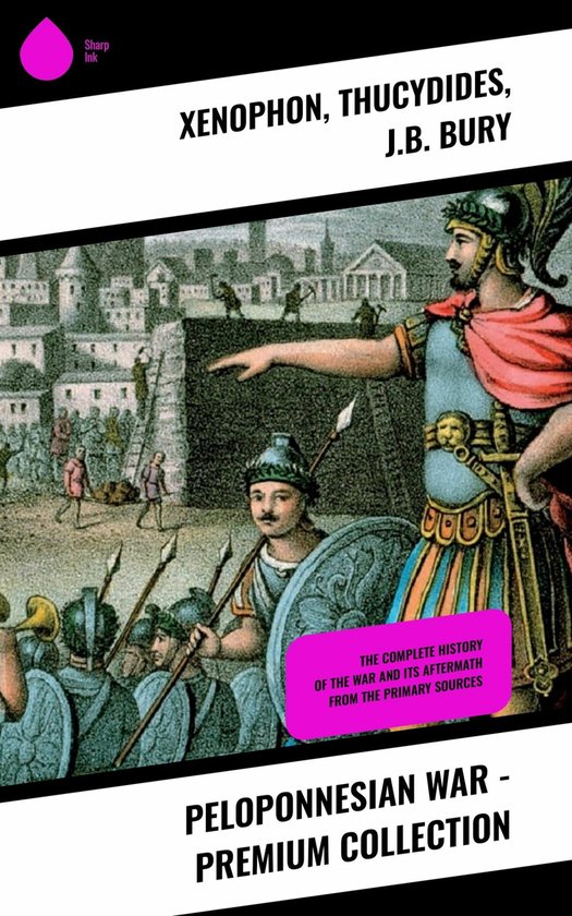 Peloponnesian War - Premium Collection (ebook), Thucydides ...