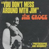 Jim Croce - You Dont Mess Around With Jim