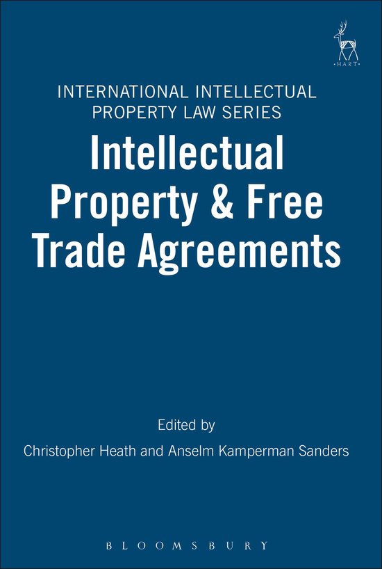 Intellectual Property and Free Trade Agreements - cover