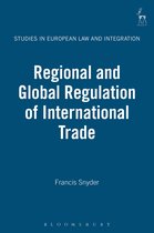 Studies in European Law and Integration- Regional and Global Regulation of International Trade