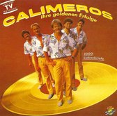 Calimeros - Ihre Goldenen Erfolge