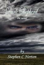 Dark Shepherd the Novel