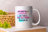 Mok Any Woman Can Be a Mother But It Takes a Bad-ass Mom To be a Dad Too - Mom - Moeder - Power Mom - WomanPower - Single Mom - Single - Vrouw - BossMom - Gift - Geschenk - Cute