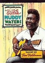 Tom Feldmann - The Slide Guitar Of Muddy Waters (DVD)