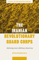 Studies in Contemporary Warfare - The Iranian Revolutionary Guard Corps