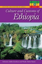 Culture and Customs of Africa - Culture and Customs of Ethiopia