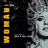 Lily Moe's Rock And Roll Show - Woman (7" Vinyl Single)