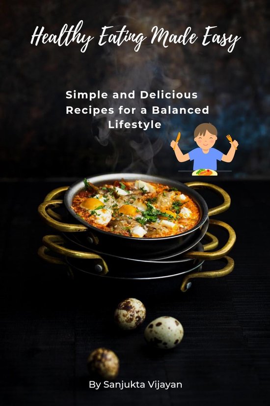 Healthy Eating Made Easy (ebook), Sasha | 9798223225676 | Boeken | bol.com
