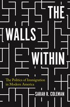 Politics and Society in Modern America130-The Walls Within