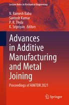 Lecture Notes in Mechanical Engineering- Advances in Additive Manufacturing and Metal Joining