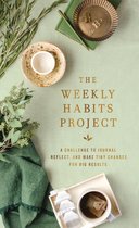 The Weekly Project Series-The Weekly Habits Project