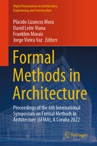 Digital Innovations in Architecture, Engineering and Construction- Formal Methods in Architecture
