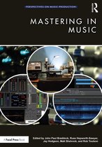 Perspectives on Music Production- Mastering in Music