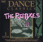 DANCE CLASSICS - THE REMIXES VOL. 1