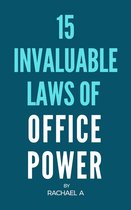 15 Invaluable Laws Of Office Power