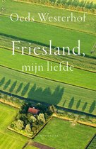 Friesland, mijn liefde