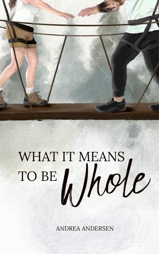 What It Means 1 - What It Means To Be Whole: What It Means - cover