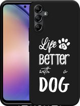 Cazy Hoesje Zwart geschikt voor Samsung Galaxy A54 Life Is Better With a Dog Wit