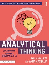 Integrated Lessons in Higher Order Thinking Skills- Analytical Thinking for Advanced Learners, Grades 3–5