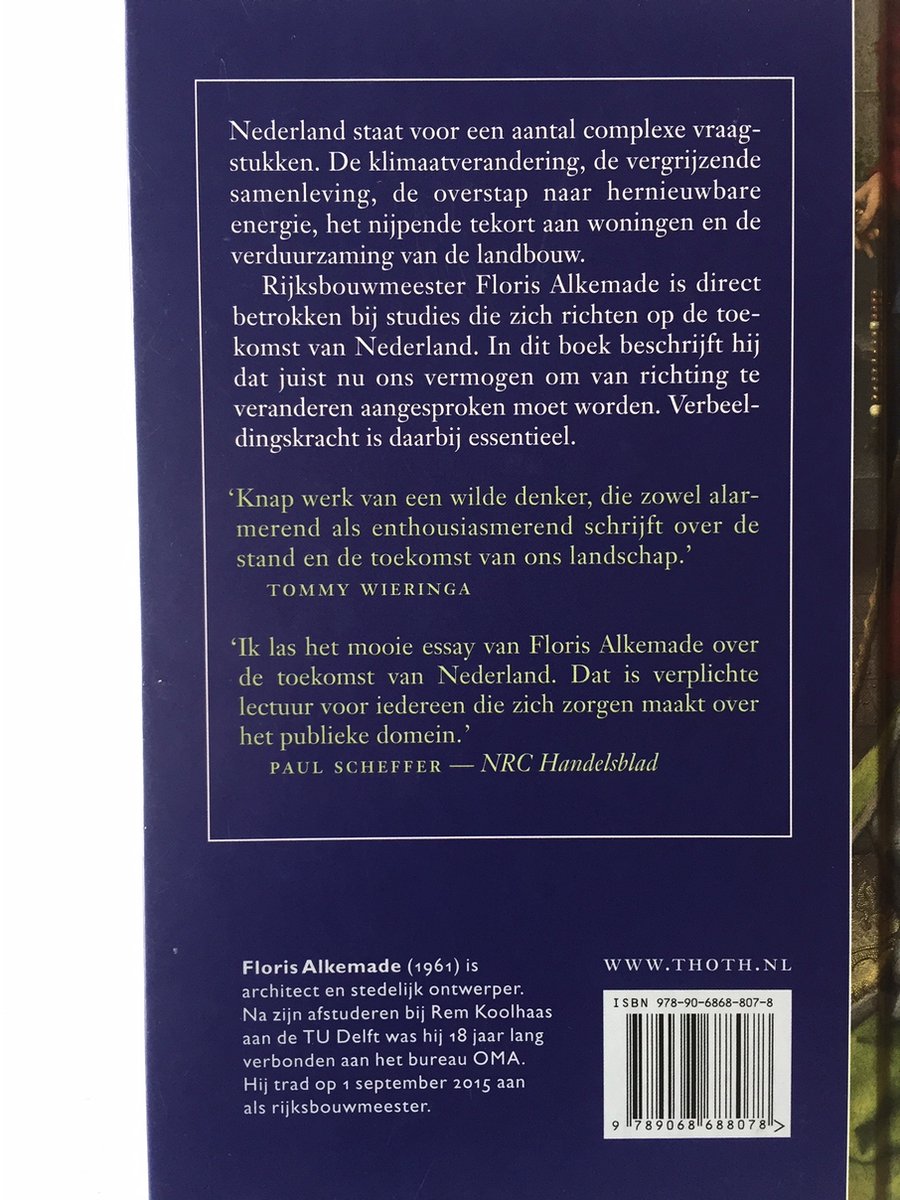 De Toekomst van Nederland, de kunst van richting te veranderen, door Floris Alkemade.