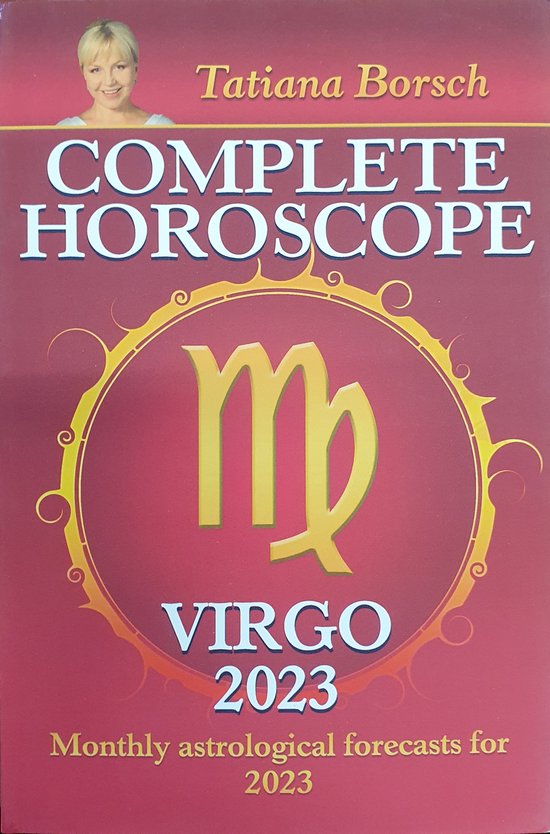 Complete Horoscope Virgo 2023