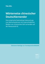 Giessener Beiträge zur Fremdsprachendidaktik - Wörternetze chinesischer Deutschlernender