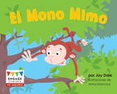 Engage Literacy en español Rojo - El Mono Mimo